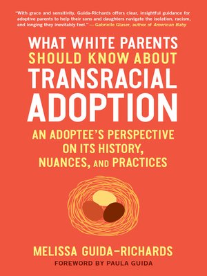 cover image of What White Parents Should Know about Transracial Adoption